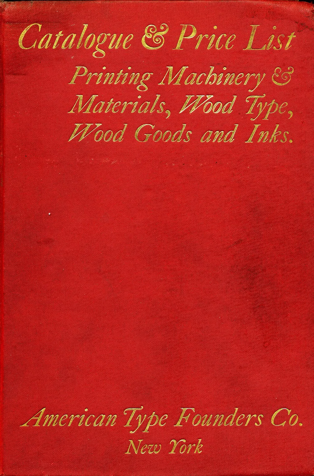 Illustrated Catalogue and Price List of Printing Machinery and Supplies [etc.] — page 1