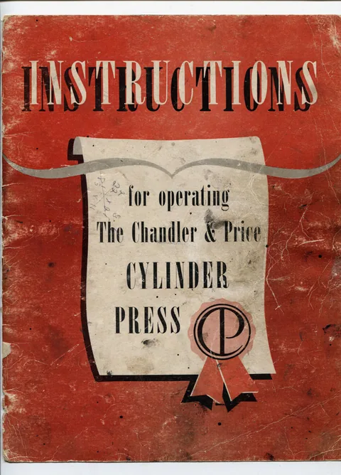 Instructions for Operating the Chandler & Price No. 2 Cylinder Press