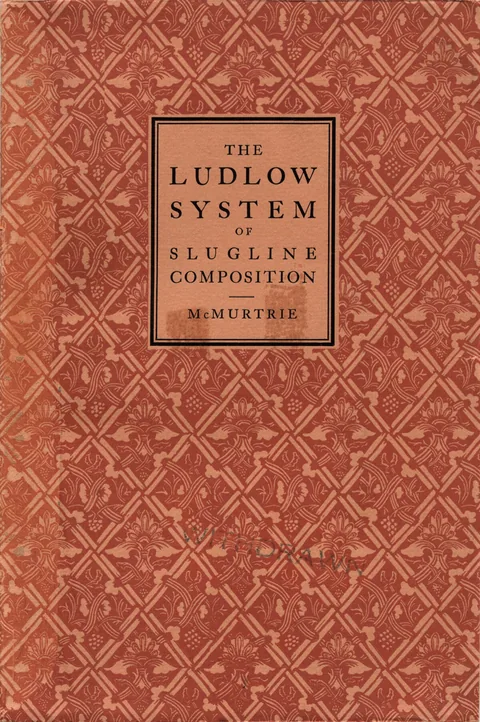 The Ludlow System of Slugline Composition